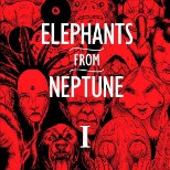 Elephants From Neptune väljastab esimese EP
