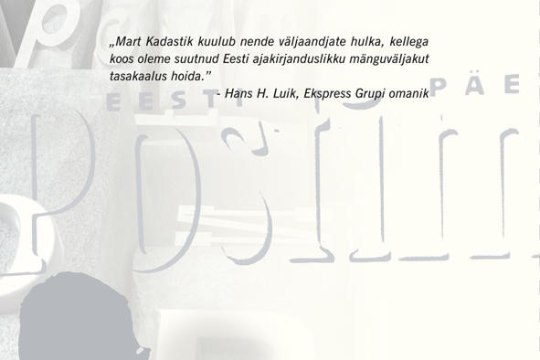ARVUSTUS: Mart Kadastiku „Nüüd ma siis kirjutan“ – isiklik sissevaade meediamaailma